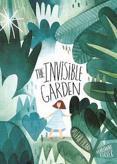 The Invisible Garden, Hardcover/Valerie Picard