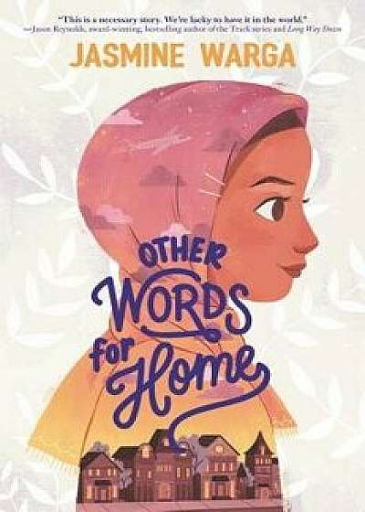 Other Words for Home, Hardcover/Jasmine Warga