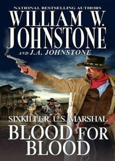 Blood for Blood, Paperback/William W. Johnstone