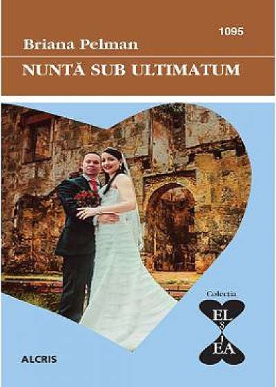 Coperta cărții Nunta sub ultimatum