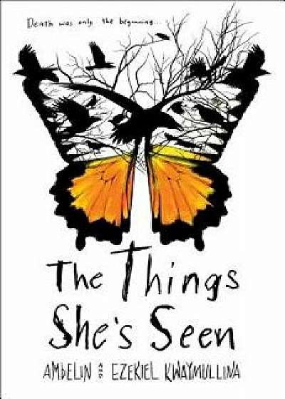The Things She's Seen, Hardcover/Ambelin Kwaymullina