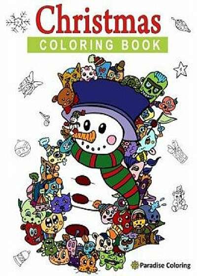 Christmas Coloring Book for Adults: 35 Stress Relief Designs for Adults (Christmas Adult Coloring Book), Paperback/Christmas Coloring Book Artists