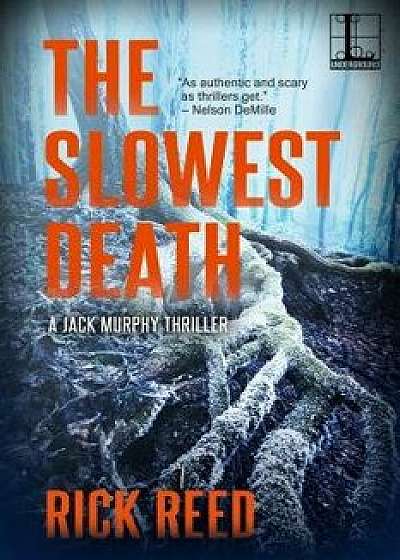 The Slowest Death, Paperback/Rick Reed