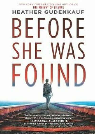 Before She Was Found, Hardcover/Heather Gudenkauf