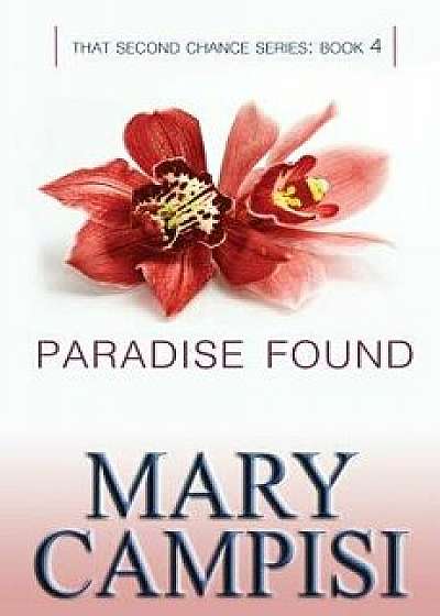 Paradise Found, Paperback/Mary Campisi