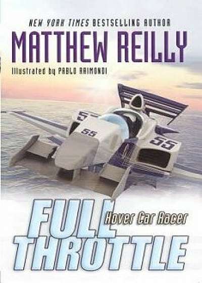 Full Throttle, Paperback/Matthew Reilly