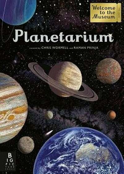 Planetarium: Welcome to the Museum, Hardcover/Raman Prinja