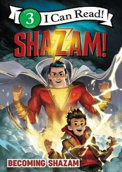 Shazam!: Becoming Shazam, Paperback/Alexandra West