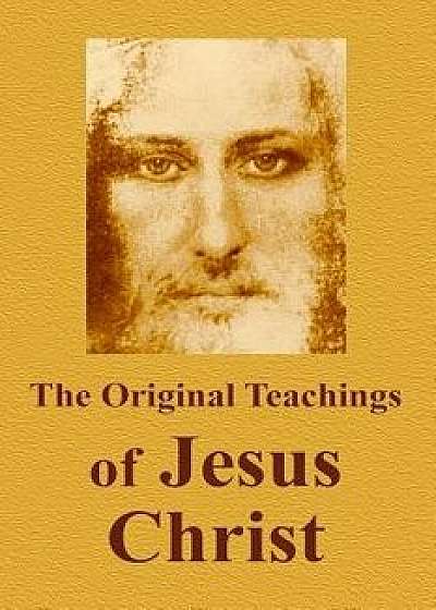 Coperta cărții The Original Teachings of Jesus Christ, Paperback/Vladimir Antonov de Vladimir Antonov