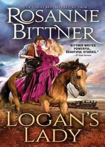 Logan's Lady/Rosanne Bittner