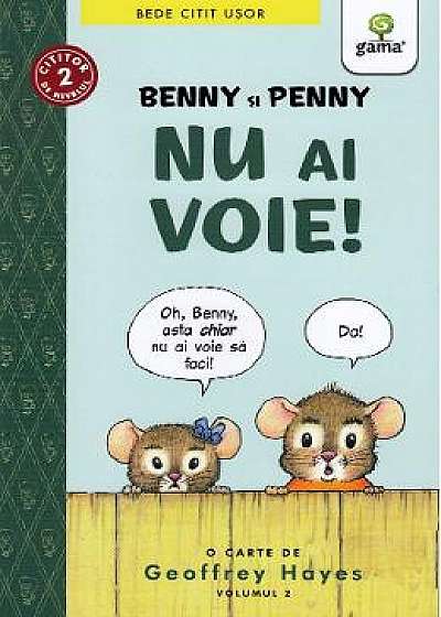 Benny si Penny. Nu ai voie!