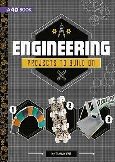 Engineering Projects to Build on: 4D an Augmented Reading Experience, Paperback/Tammy Laura Lynn Enz