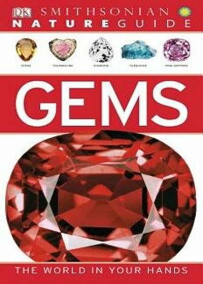 Nature Guide: Gems: The World in Your Hands, Paperback/DK