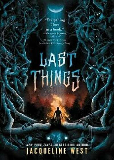 Last Things, Hardcover/Jacqueline West