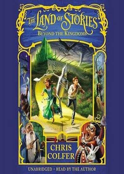 The Land of Stories: Beyond the Kingdoms/Chris Colfer