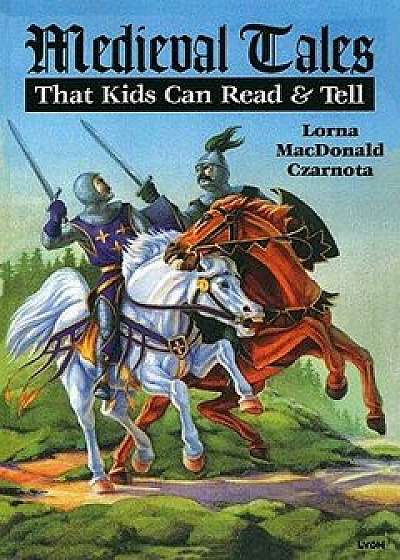 Medieval Tales, Paperback/Lorna MacDonald Czarnota