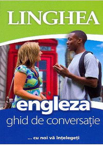 Engleza. Ghid de conversatie