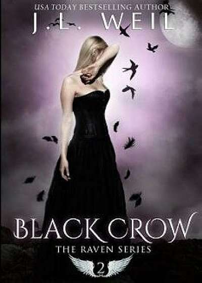 Black Crow, Paperback/J. L. Weil