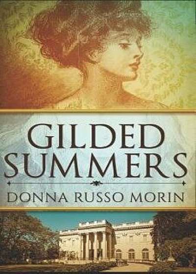 Gilded Summers, Paperback/Kathryn Farley