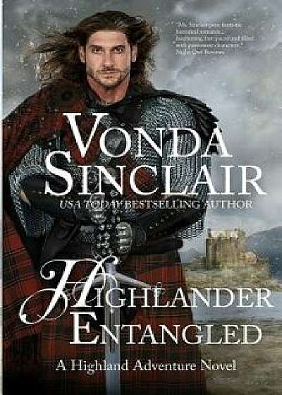 Highlander Entangled, Paperback/Vonda Sinclair