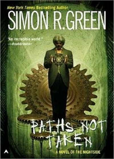 Paths Not Taken/Simon R. Green