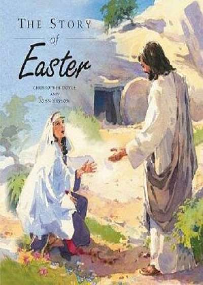 The Story of Easter, Paperback/Christopher Doyle