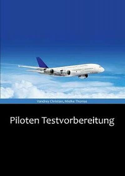 Piloten Testvorbereitung, Paperback/Christian Vandrey