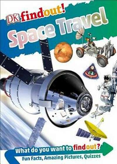 DK Findout! Space Travel, Hardcover/DK