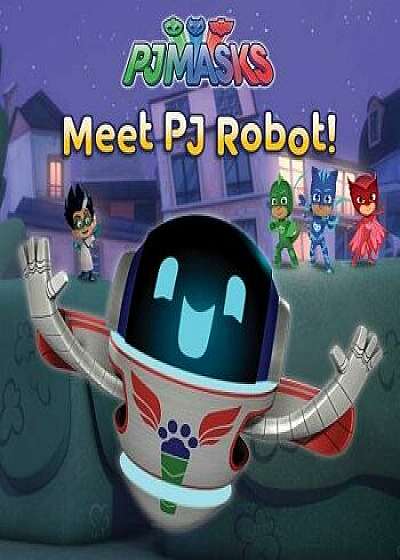 Meet Pj Robot!, Paperback/Natalie Shaw