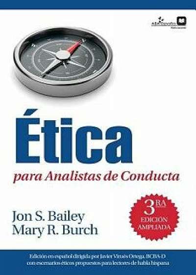 Ética para Analistas de Conducta, Paperback/Jon S. Bailey