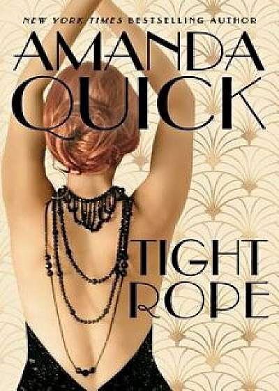 Tightrope, Hardcover/Amanda Quick