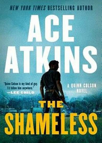 The Shameless, Hardcover/Ace Atkins