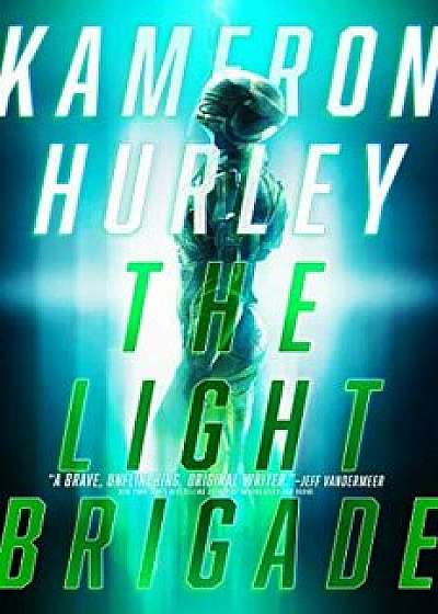 The Light Brigade, Hardcover/Kameron Hurley