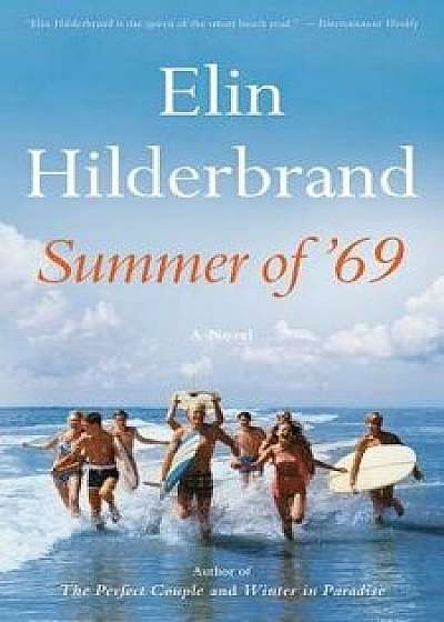 Summer of '69, Hardcover/Elin Hilderbrand