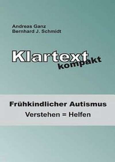 Klartext Kompakt, Paperback/Bernhard J. Schmidt
