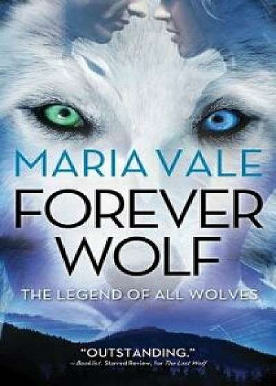 Forever Wolf/Maria Vale