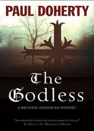 The Godless, Hardcover/Paul Doherty