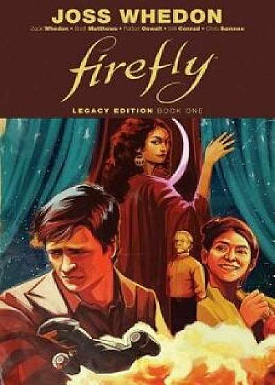 Firefly: Legacy Edition Book One, Paperback/Joss Whedon