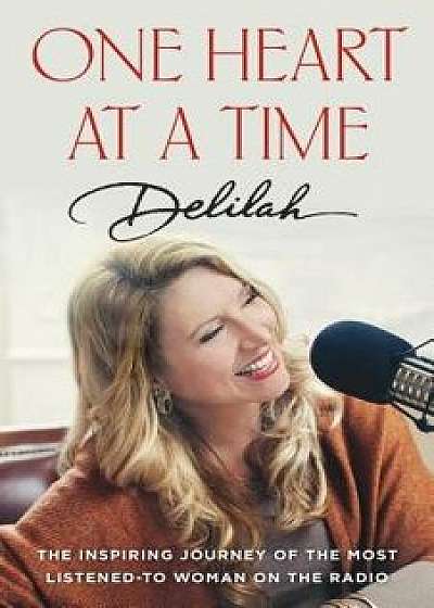 One Heart at a Time, Hardcover/Delilah