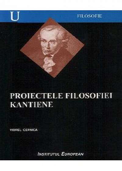 Proiectele filosofiei kantiene