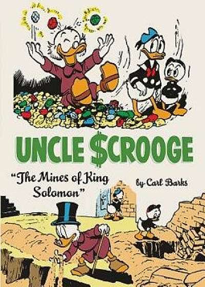 Walt Disney's Uncle Scrooge: "the Mines of King Solomon, Hardcover/Carl Barks
