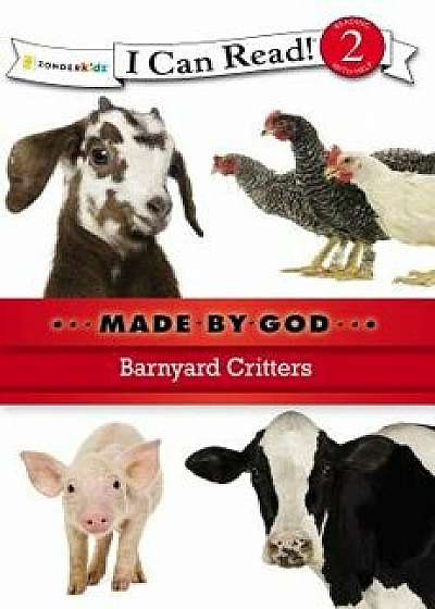 Made by God: Barnyard Critters, Paperback/Zondervan