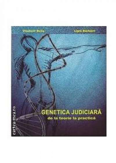 Genetica judiciara, de la teorie la practica