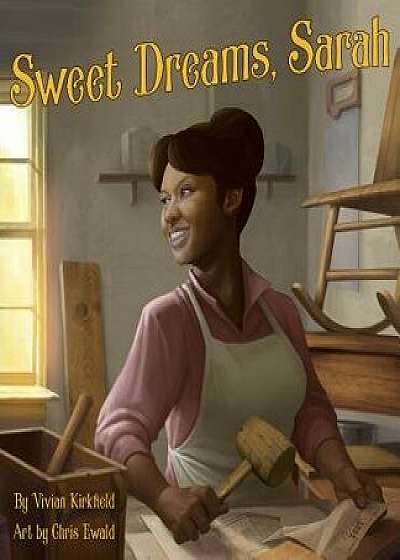 Sweet Dreams, Sarah, Hardcover/Vivian Kirkfield
