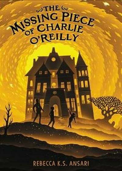 The Missing Piece of Charlie O'Reilly, Hardcover/Rebecca K. S. Ansari
