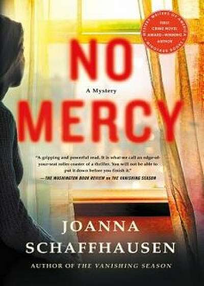 No Mercy: A Mystery, Hardcover/Joanna Schaffhausen