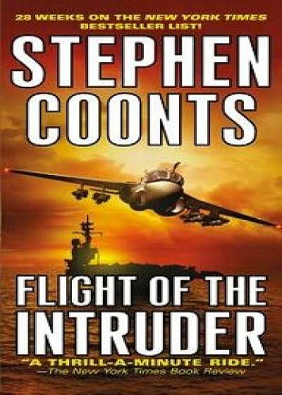 Flight of the Intruder: A Jake Grafton Novel/Stephen Coonts