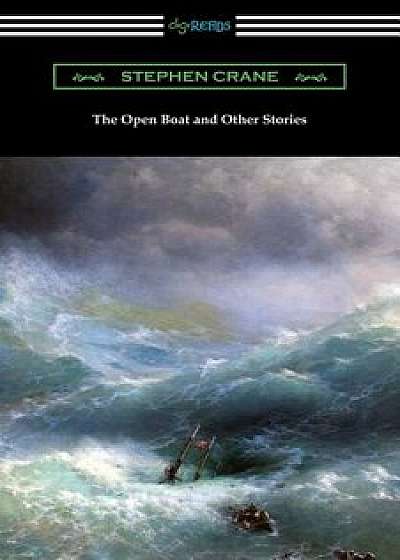 The Open Boat and Other Stories, Paperback/Stephen Crane