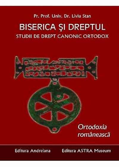 Biserica si dreptul. Vol. 6: Ortodoxia romaneasca