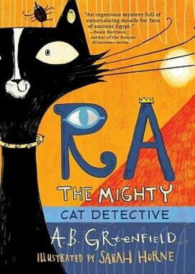 Ra the Mighty: Cat Detective, Hardcover/A. B. Greenfield